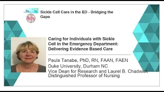 Caring for Individuals with Sickle Cell in the Emergency Department:  Delivering Evidence Based Care