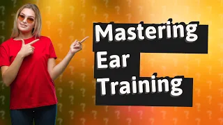 How Can I Improve Ear Training in SightSinging Level 1, Lesson 3?