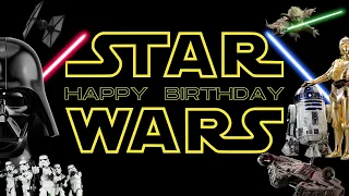 HAPPY BIRTHDAY STAR WARS (by hsc501)