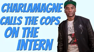 Brilliant Idiots: Charlamagne Calls The Cops On His Intern