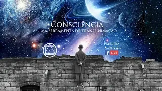 "Consciência - ferramenta de transformação" Rosacruz Áurea | Palestra 11_06_2018