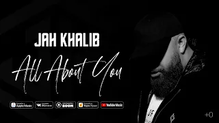 Jah Khalib - All about you  |  ПРЕМЬЕРА EP "911"