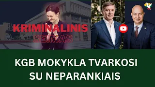 Kriminalinis Seimas ir kaip KGB mokykla tvarkosi su neparankiais