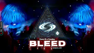 PSY-TRANCE • Kore-G x Cropley - Bleed (Original Mix)