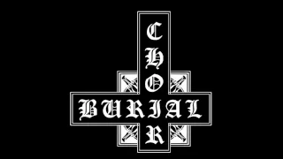 Burial Choir - The Gates Are Open