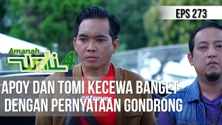 AMANAH WALI 4 - Apoy dan Tomi Kecewa Banget Dengan Pernyataan Gondrong