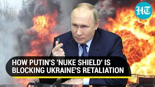 US fears Putin's 'nuclear shield' in Ukraine; How Russia is blocking Zelensky’s troops