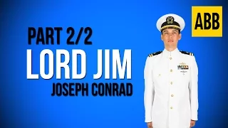 LORD JIM: Joseph Conrad - FULL AudioBook: Part 2/2