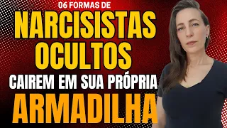 COMO NARCISISTAS CAEM EM SUAS PRÓPRIAS ARMADILHAS?