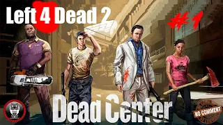 Left 4 Dead 2 - Вымерший центр - Отель Без комментариев