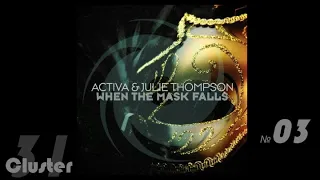 08.Activa, Julie Thompson - When The Mask Falls (Extended Mix)(Trance)