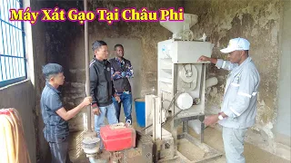 Linh Philip || Máy Xát Gạo Ở CHÂU PHI Khác Xa Hoàn Toàn Với Máy Ở Việt Nam !!!