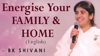 Energise Your FAMILY & HOME: Part 2: BK Shivani at CISCO, Silicon Valley (English)