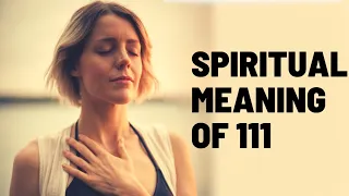 Spiritual Meaning Of 111, "Angel Number 111"