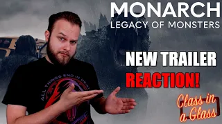 MONARCH: LEGACY OF MONSTERS TRAILER REACTION | MORE MONSTERS!