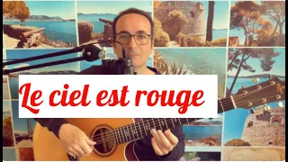 LE CIEL EST ROUGE / Père Aimé Duval (reprise acoustique)