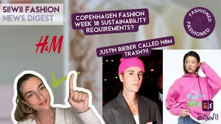 Justin Bieber calls H&M trash?!!! Copenhagen fashion week requirements calling for sustainability