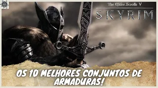 Skyrim - Top 10 Melhores conjuntos de armaduras