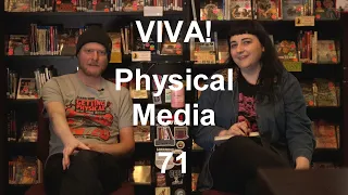 VIVA! Physical Media:  Episode 71