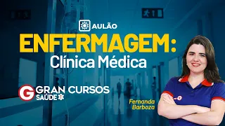 Aulão de Enfermagem: Clínica Médica: Profª. Fernanda Barboza