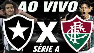 BOTAFOGO X FLUMINENSE AO VIVO PELO CAMPEONATO BRASILEIRO NA SÉRIE A [NARRAÇÃO]