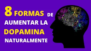 ✅Cómo aumentar la DOPAMINA de forma natural 💥(HORMONA de la felicidad)🤩