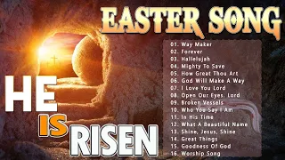 Best Christian Easter Songs 2024 - Top 100 Easter Worship Songs Playlist 2024 - He Is Risen