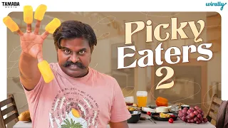 Picky Eaters - 2 | Wirally Originals | Tamada Media