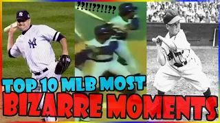 Top 10 Most BIZARRE & WACKY MLB Moments OF ALL TIME!!!