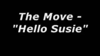 The Move - "Hello Susie"