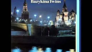 Bazykina Twins - Moscow Nights (Instrumental)
