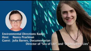 ED 2250 A Julia Barnes—Documentarian on Effects of "Green"+"Renewable" Technologies on Environment