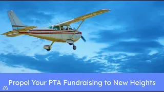 Propel Your PTA Fundraising to New Heights