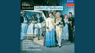 Sullivan: The Pirates of Penzance - I am the very model of a modern Major-General