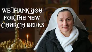Our gratitude for your donations on new bells for our church of St. Sergius of Radonezh