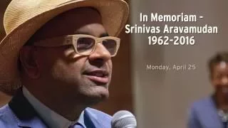 Remembering Srinivas Aravamudan at Duke-FHI