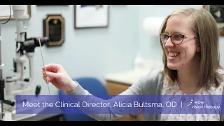 Meet the Clinical Director, Alicia Bultsma, O.D. - Wow Vision Therapy