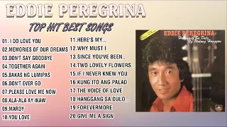 Eddie Peregrina Best Songs Full Album - Eddie Peregrina Nonstop Opm Classic Song