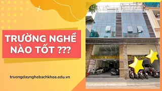 Trường nghề nào tốt