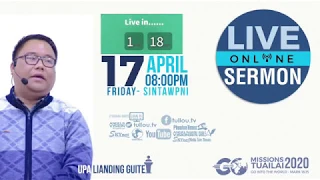 MT2020- Online Sermon (17/04/2020/08:00PM) | Evan. Lianding Guite