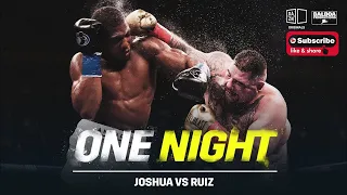 One Night: Joshua vs. Ruiz | Executive Produced by Sylvester Stallone