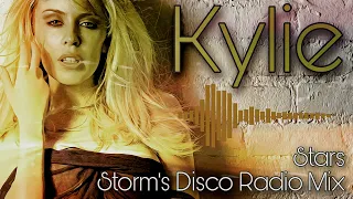 Kylie - Stars  ( Storm's Disco Radio Mix )