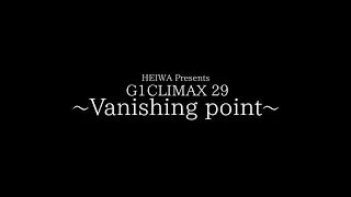 G1CLIMAX29〜Vanishing point〜