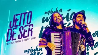 Dorgival Dantas e Gabriel Diniz – Jeito De Ser [ DVD Minha Música Nossa História ]