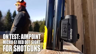 On Test: Aimpoint Micro S1 sight for shotguns