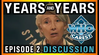 Years and Years | Episode 2 | Discussion & Review