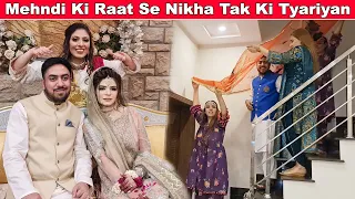 Mehndi Ki Raat Se Nikha Tak Ki Tyariyan Kese Ki | Life With Bilal Nikha | Life With Amna