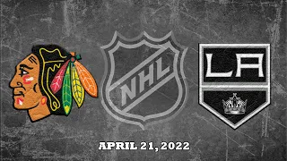 NHL Blackhawks vs Kings | Apr.21, 2022