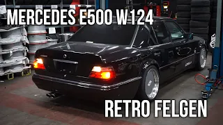 LEVELLA | Mercedes E500 W124 | Bekommt der Benz endlich die passenden Retro Felgen?