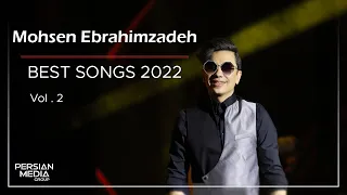 Mohsen Ebrahimzadeh - Best Songs 2022 I Vol. 2 ( محسن ابراهیم زاده - میکس بهترین آهنگ ها )